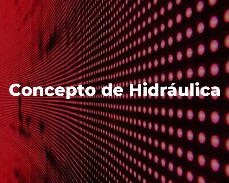 Concepto de Hidráulica
