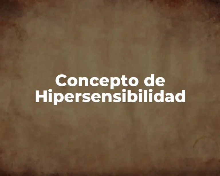 Concepto de Hipersensibilidad