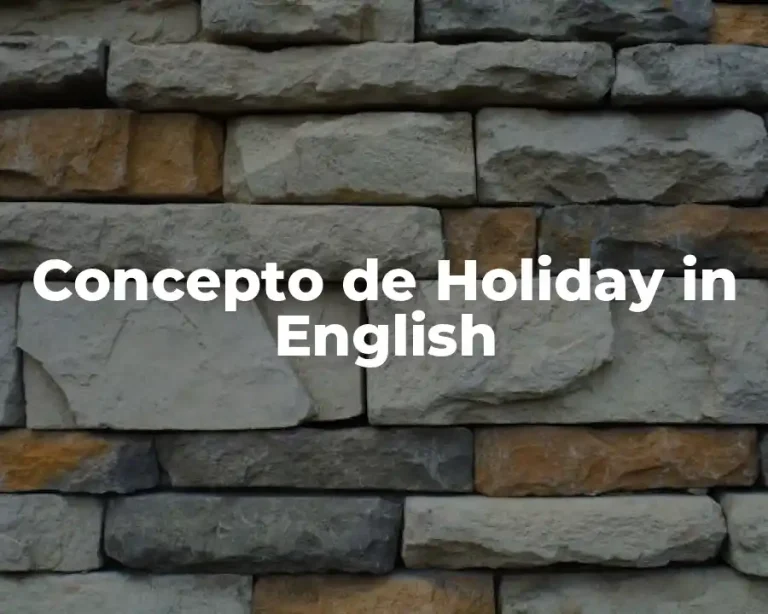 Concepto de Holiday in English