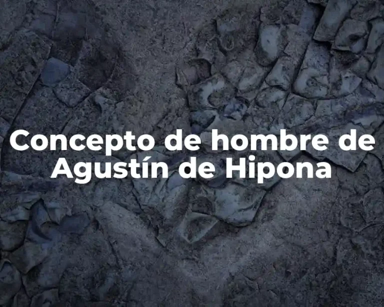 Concepto de hombre de Agustín de Hipona