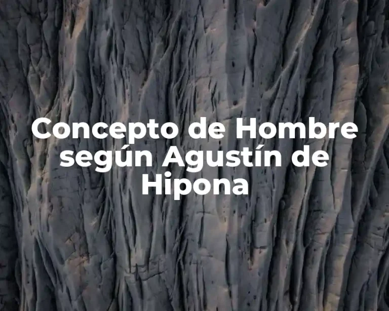 Concepto de Hombre según Agustín de Hipona
