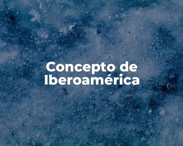 Concepto de Iberoamérica