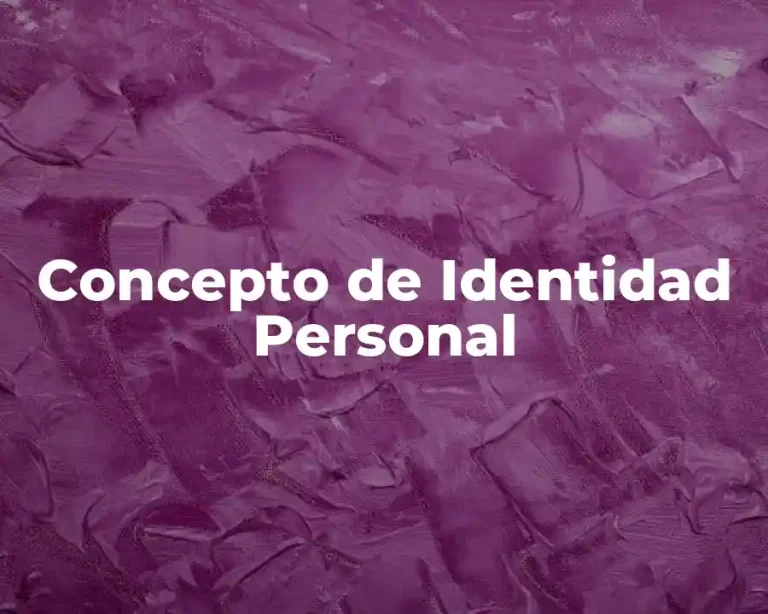 Concepto de Identidad Personal