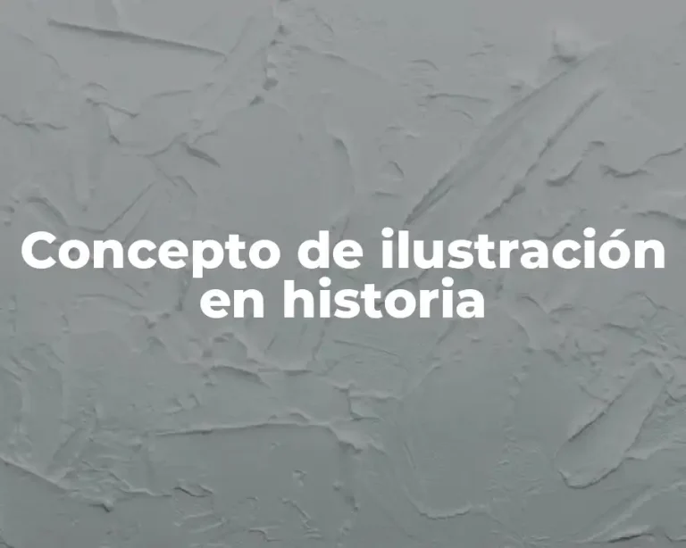 Concepto de ilustración en historia