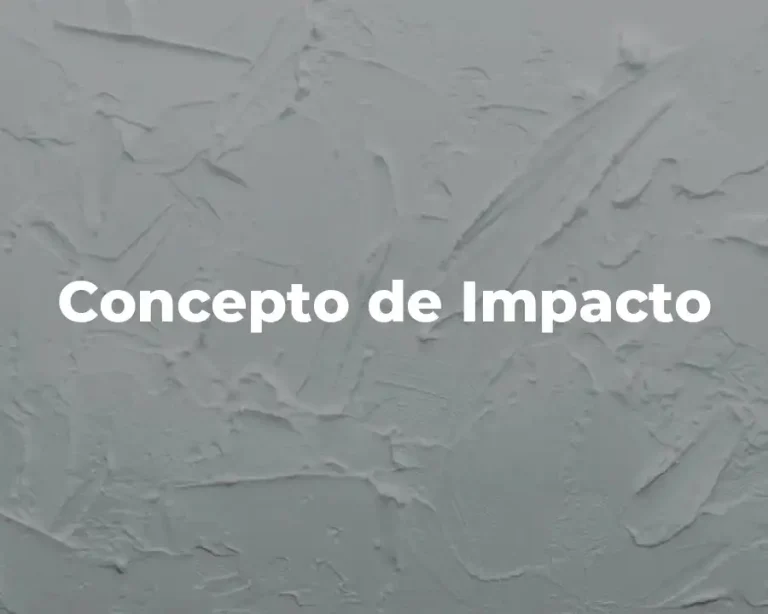 Concepto de Impacto