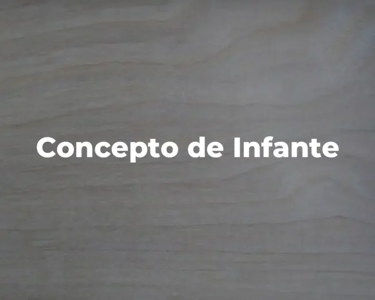 Concepto de Infante