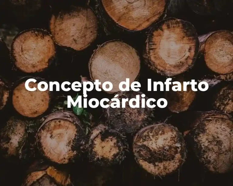 Concepto de Infarto Miocárdico
