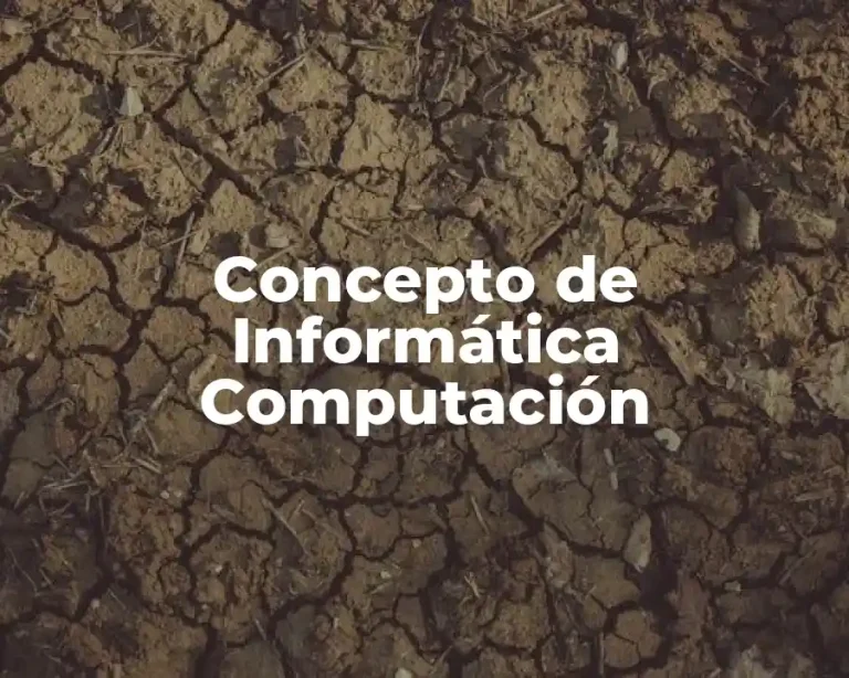 Concepto de Informática Computación