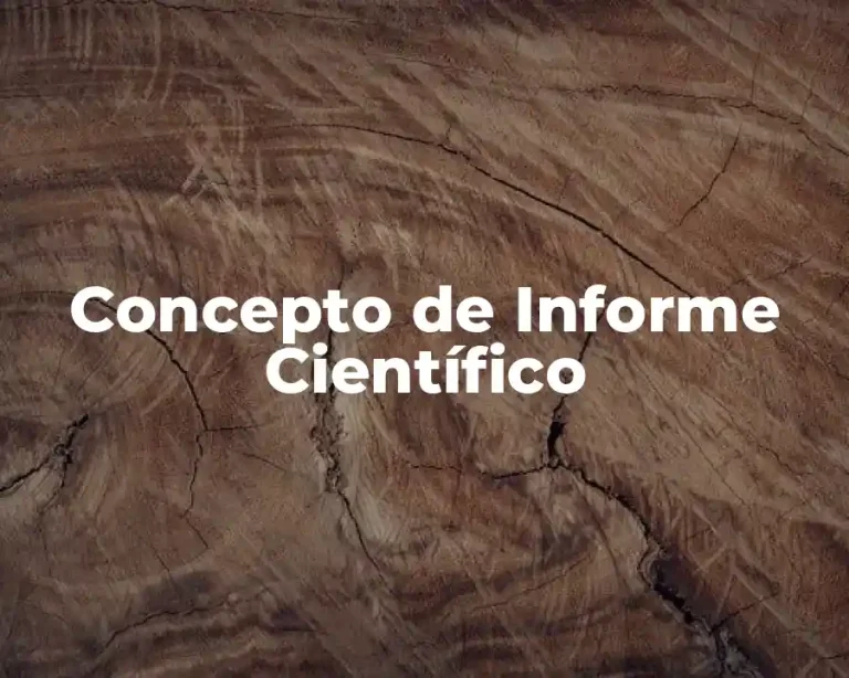 Concepto de Informe Científico