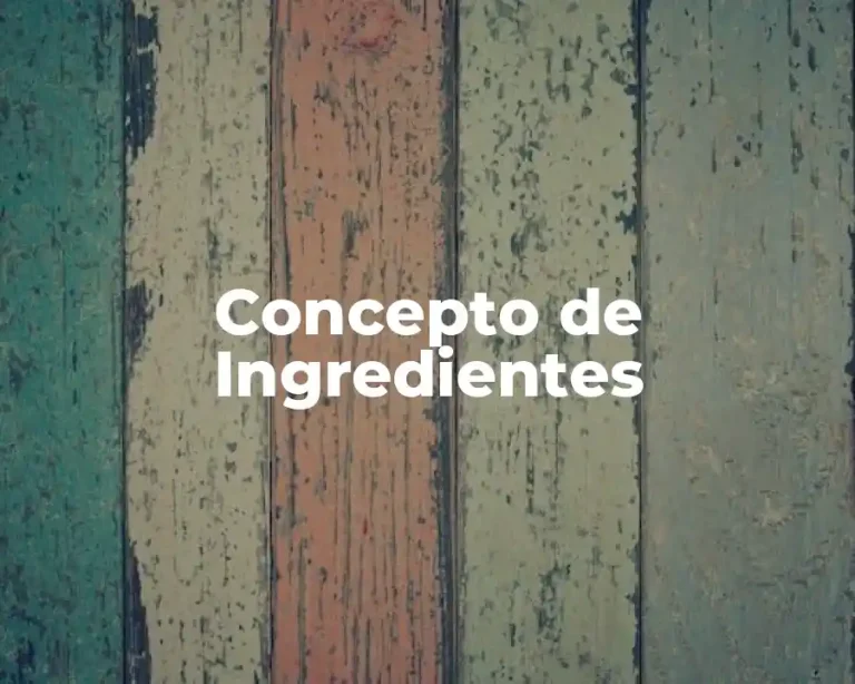 Concepto de Ingredientes