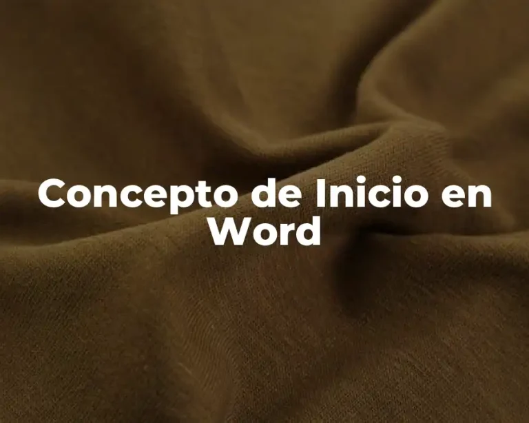 Concepto de Inicio en Word