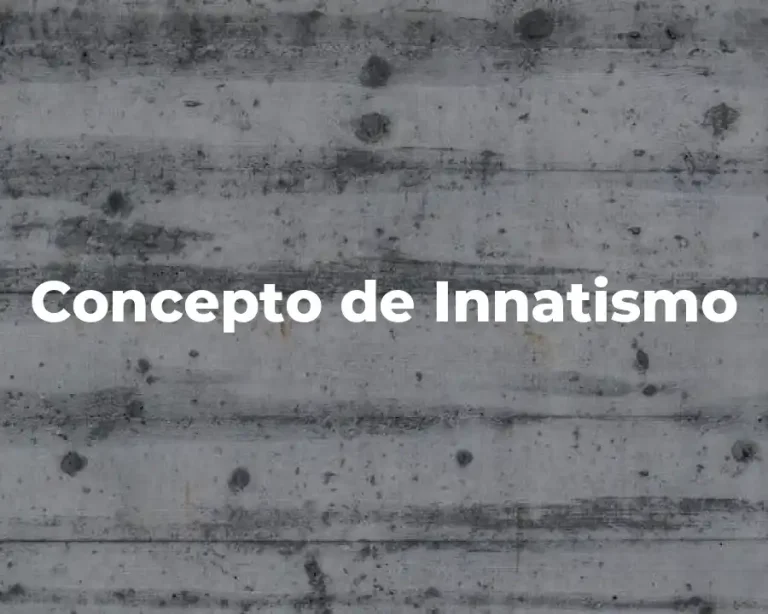 Concepto de Innatismo