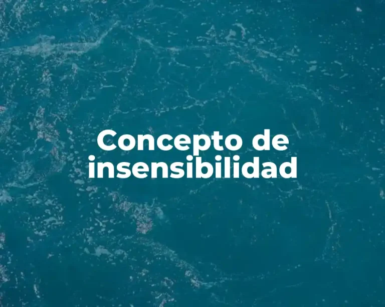 Concepto de insensibilidad