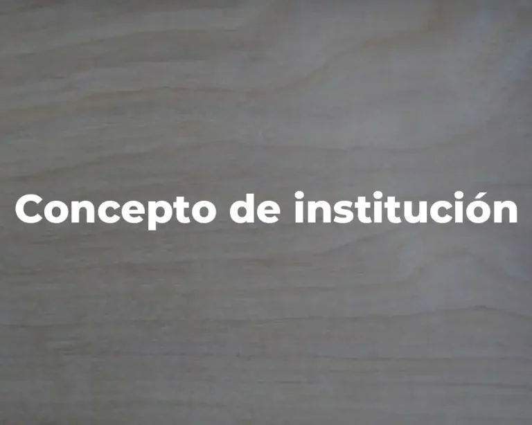 Concepto de institución