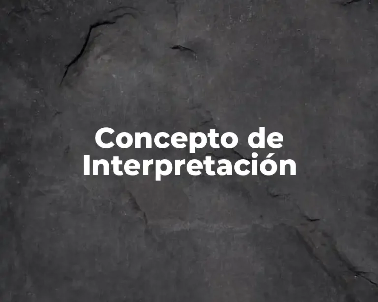 Concepto de Interpretación