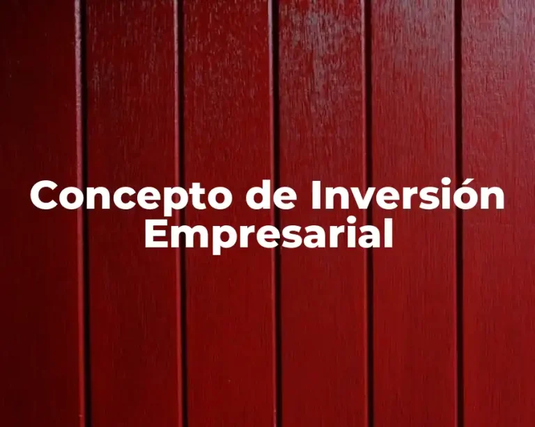 Concepto de Inversión Empresarial