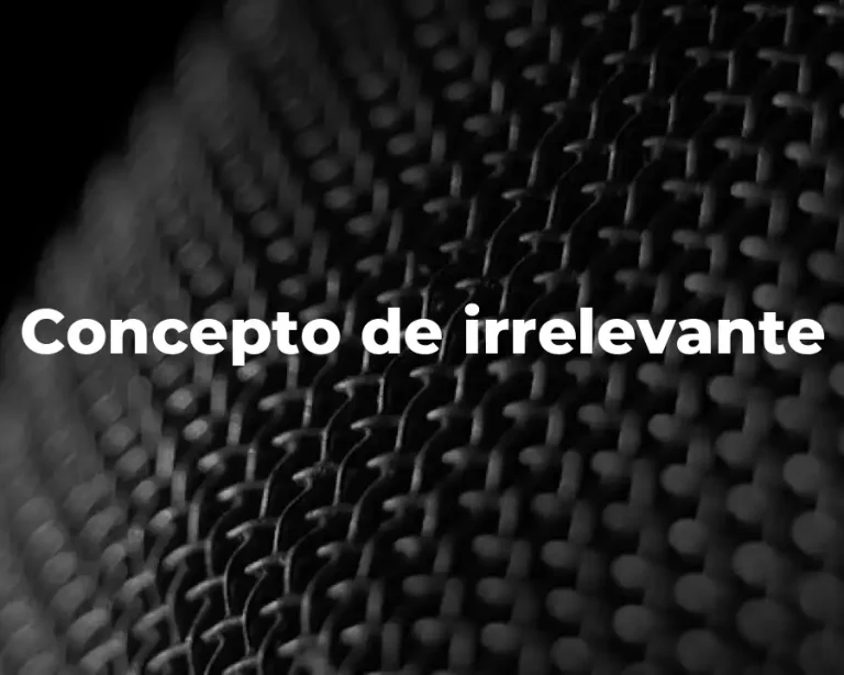 Concepto de irrelevante