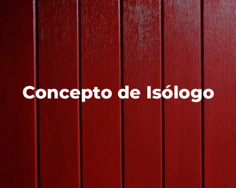Concepto de Isólogo