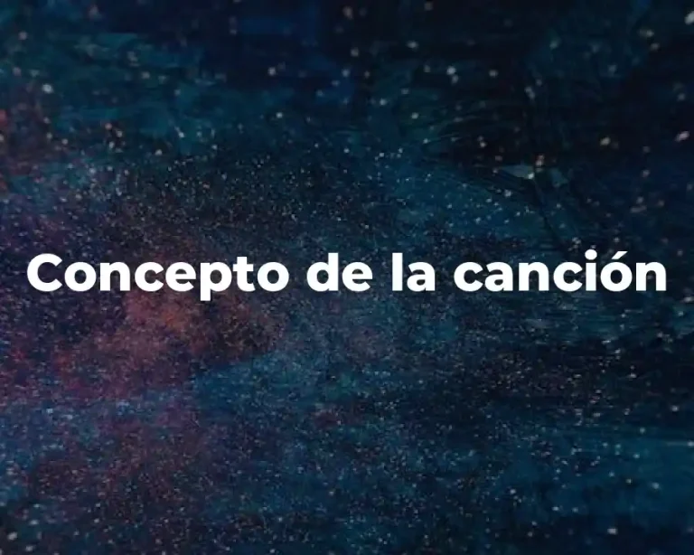 Concepto de la canción