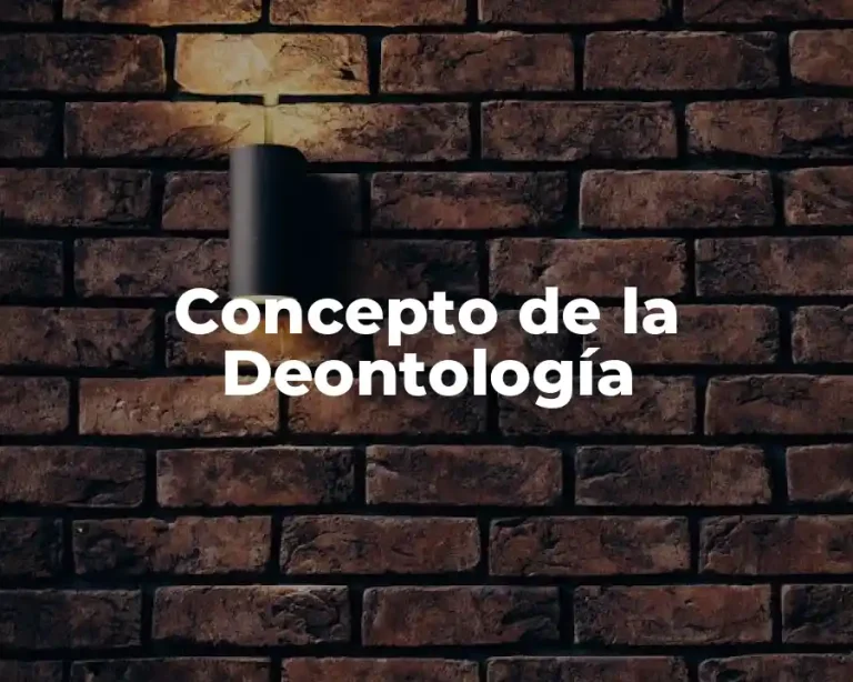 Concepto de la Deontología