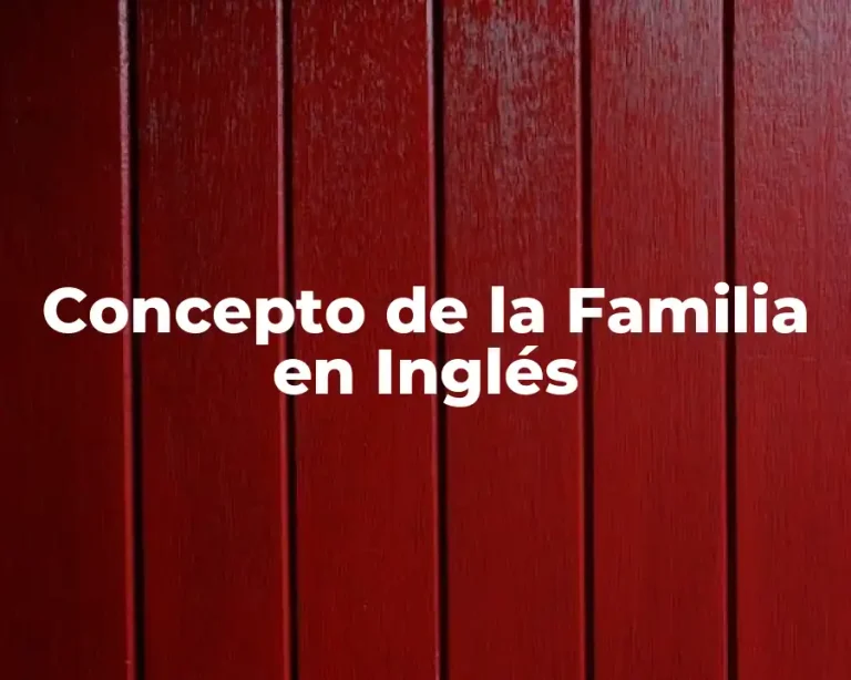 Concepto de la Familia en Inglés