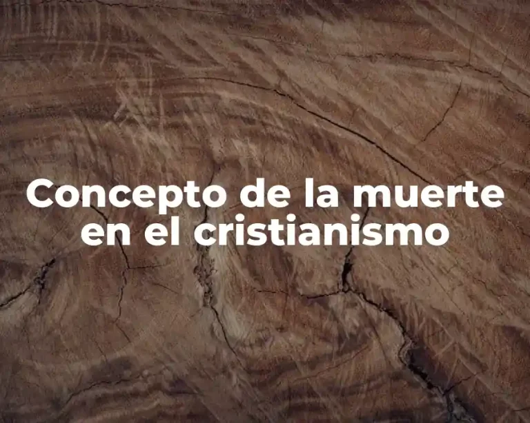Concepto de la muerte en el cristianismo