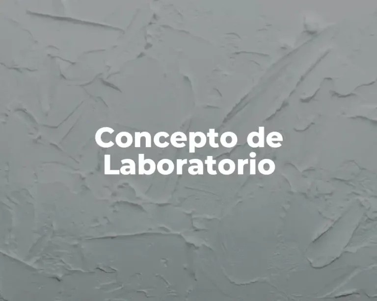 Concepto de Laboratorio