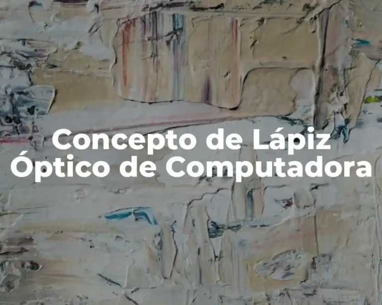 Concepto de Lápiz Óptico de Computadora