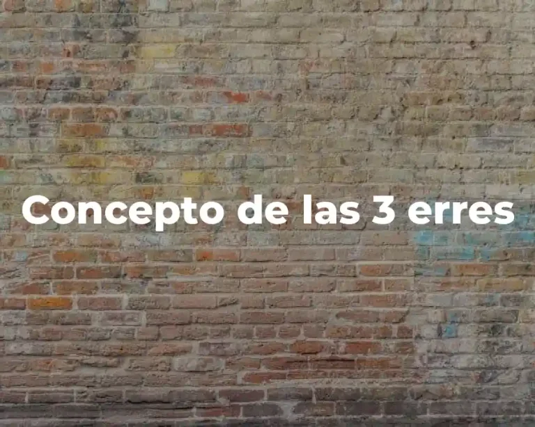 Concepto de las 3 erres