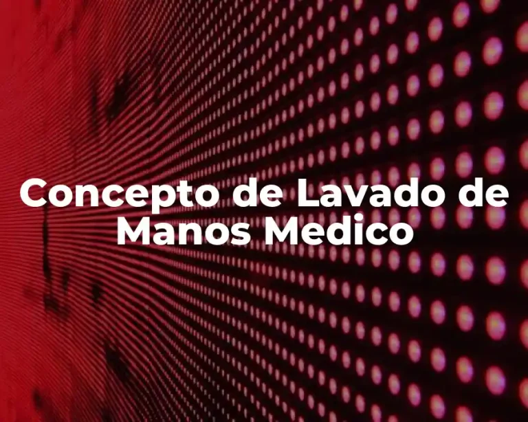 Concepto de Lavado de Manos Medico