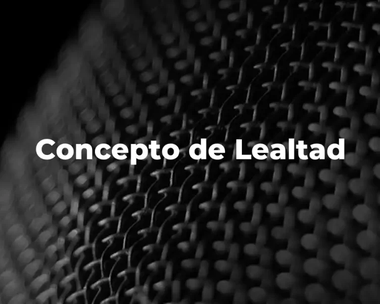 Concepto de Lealtad