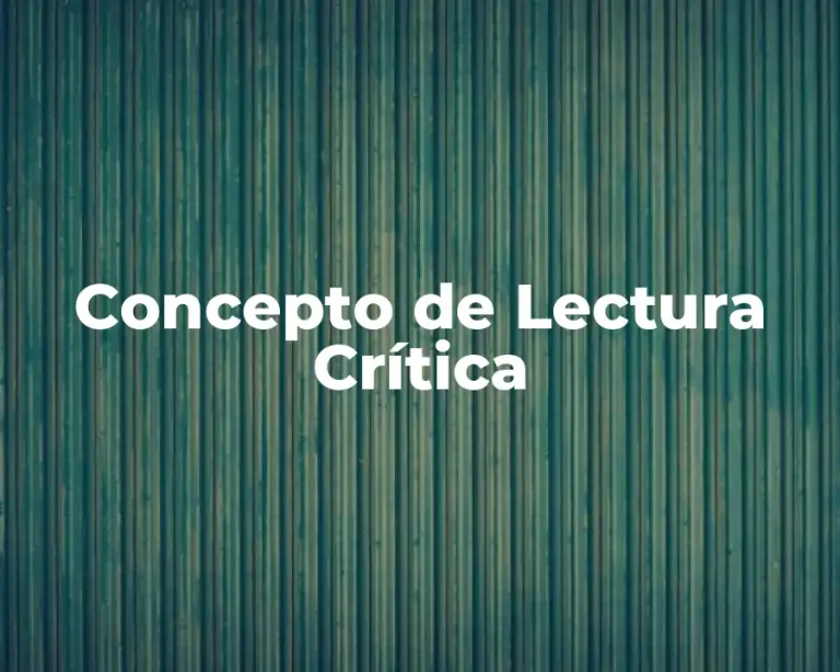 Concepto de Lectura Crítica