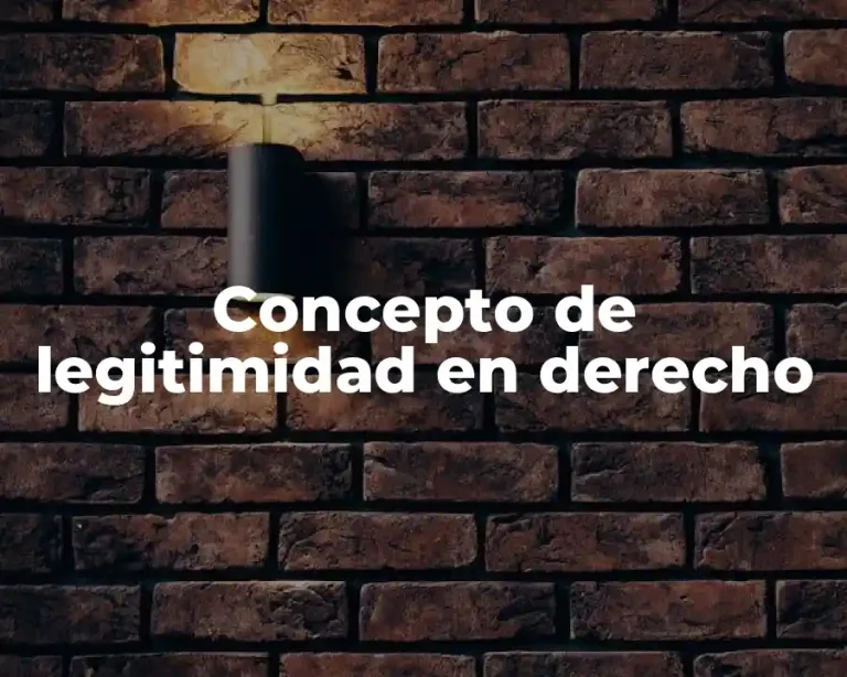 Concepto de legitimidad en derecho