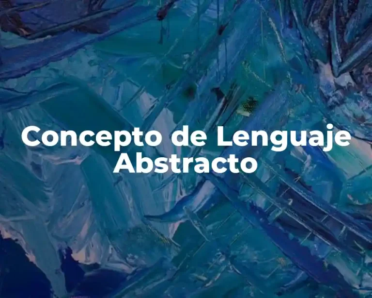 Concepto de Lenguaje Abstracto