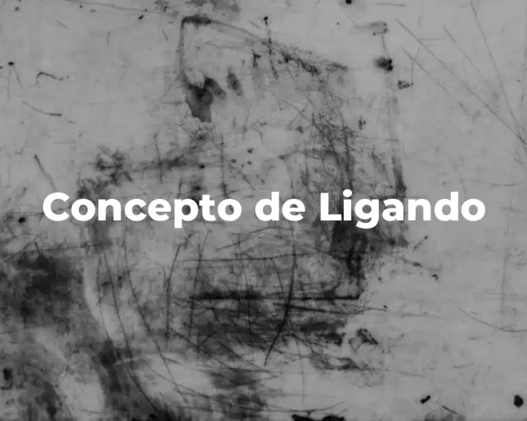 Concepto de Ligando