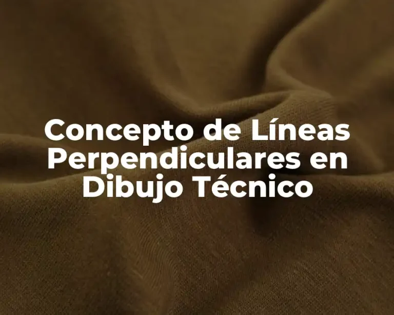 Concepto de Líneas Perpendiculares en Dibujo Técnico