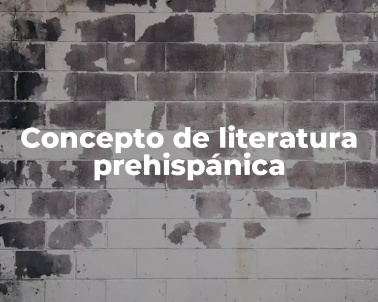 Concepto de literatura prehispánica