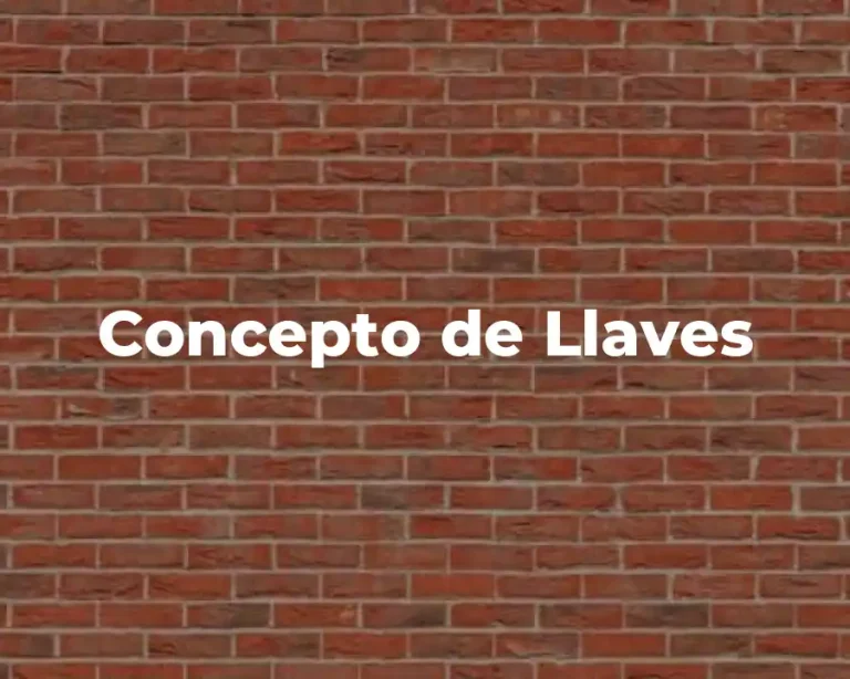 Concepto de Llaves