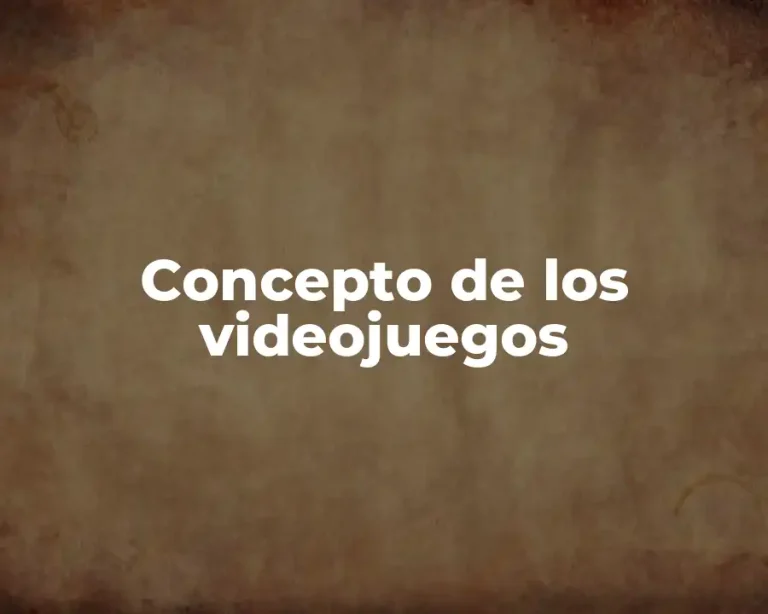 Concepto de los videojuegos