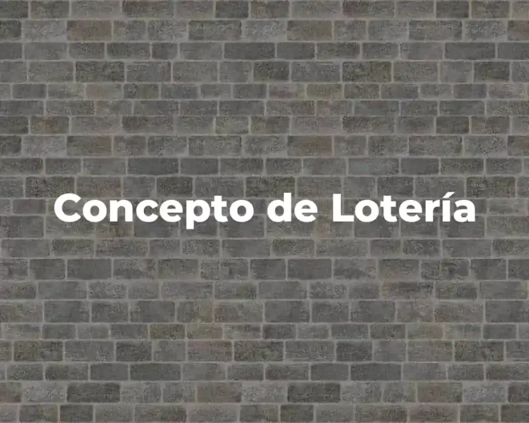 Concepto de Lotería
