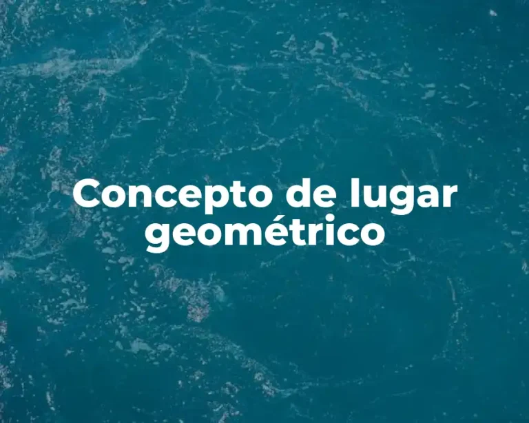 Concepto de lugar geométrico