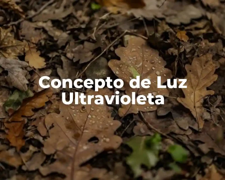 Concepto de Luz Ultravioleta