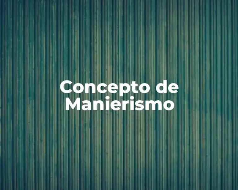 Concepto de Manierismo