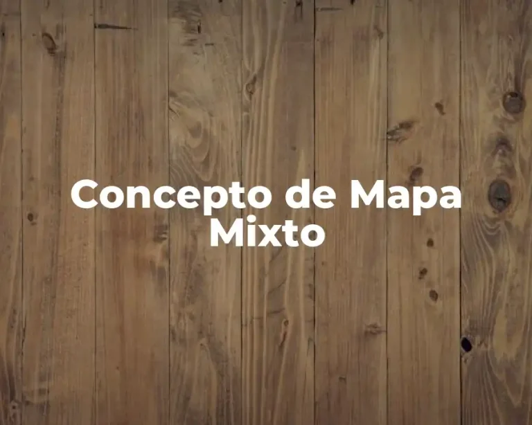 Concepto de Mapa Mixto