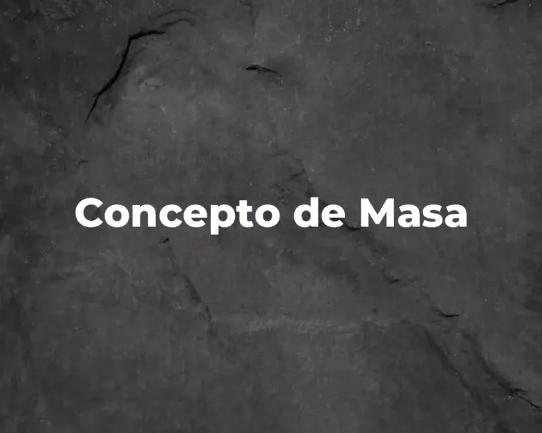 Concepto de Masa