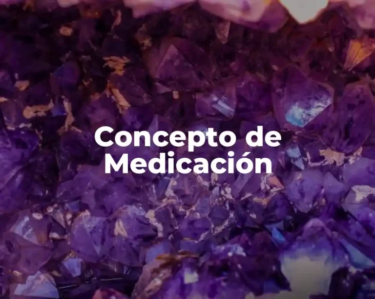 Concepto de Medicación
