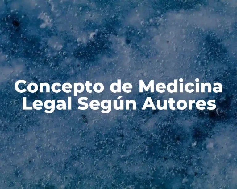 Concepto de Medicina Legal Según Autores