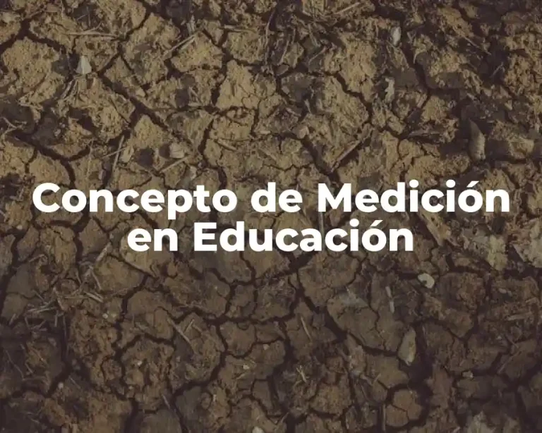 Concepto de Medición en Educación
