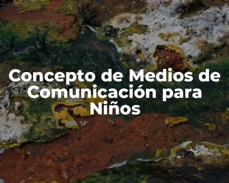 Concepto de Medios de Comunicación para Niños