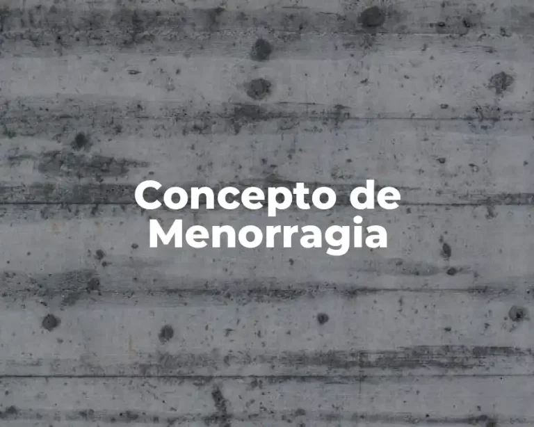Concepto de Menorragia
